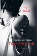 Vigan, Delphine de: Dage uden sult