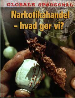Narkotikahandel - hvad gør vi?