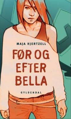 Før og efter Bella