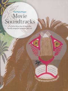 Movie soundtracks : 21 of the best themes from the biggest films specially arranged for intermediate piano solo