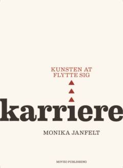 Karriere : kunsten at flytte sig