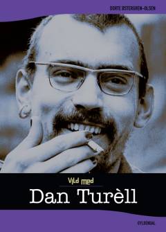 Vild med Dan Turèll