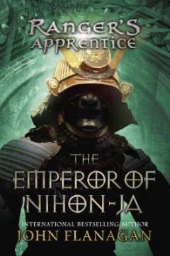 Ranger's apprentice. book 10 : The emperor of nihon-ja