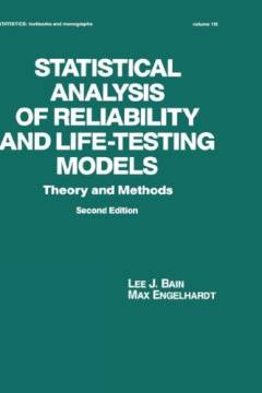 Statistical analysis of reliability and life-testing models : theory and methods