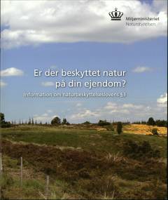 Er der beskyttet natur på din ejendom? : information om naturbeskyttelseslovens § 3
