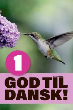 God til dansk!. Hæfte 1