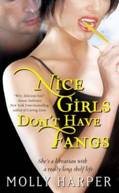 Nice girls don't have fangs