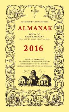 Københavns Universitets almanak. 2016 : som er skudår