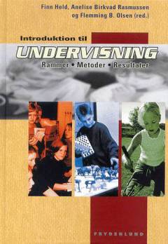 Introduktion til undervisning : rammer, metoder, resultater