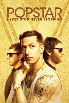 Popstar : never stop never stopping