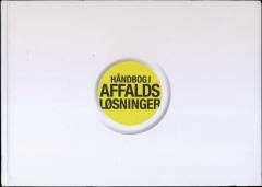 Håndbog i affaldsløsninger