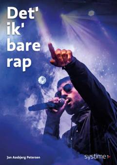 Det' ik' bare rap