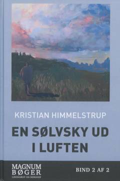 En sølvsky ud i luften. Bind 2 (Stor skrift)