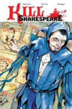 Kill Shakespeare, volume 2 : the blast of war