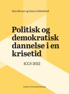Politisk og demokratisk dannelse i en krisetid : ICCS 2022
