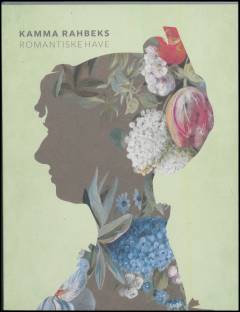 Kamma Rahbeks romantiske have