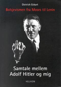 Samtale mellem Adolf Hitler og mig : bolsjevismen fra Moses til Lenin