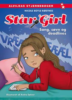 Star Girl - sang, søvn og deadlines