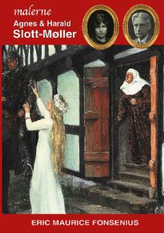Malerne Agnes & Harald Slott-Møller