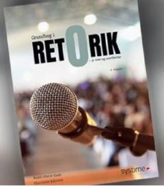 Grundbog i retorik : at vise og overbevise