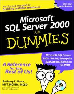 Microsoft SQL Server 2000 for dummies
