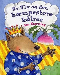 Hr. Ulv og den kæmpestore kålroe
