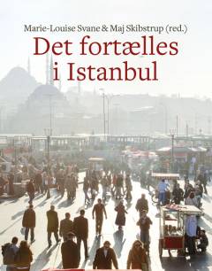 Det fortælles i Istanbul