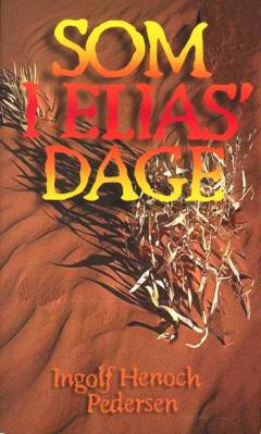 Som i Elias' dage