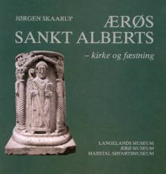 Ærøs Sankt Alberts - kirke og fæstning