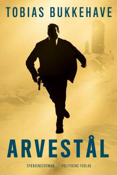 Arvestål : spændingsroman