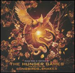 The hunger games - the ballad of songbirds & snakes : music from & inspired by