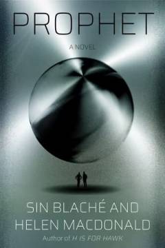 Prophet: a novel