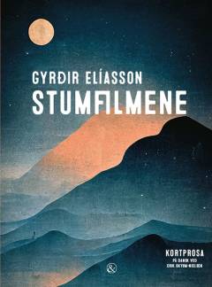 Stumfilmene : kortprosa