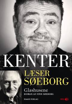 Kenter læser Søeborg. Glashusene