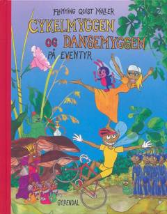 Cykelmyggen og dansemyggen på eventyr : filmens historie