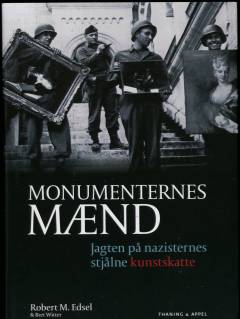Monumenternes mænd : jagten på nazisternes stjålne kunstskatte