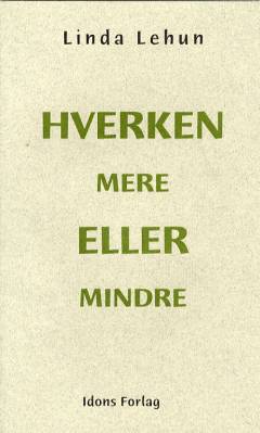 Hverken mere eller mindre