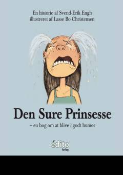 Den sure prinsesse : en bog om at blive i godt humør
