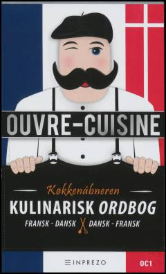 Kulinarisk ordbog : fransk dansk - dansk fransk