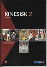 Kinesisk 2 : kinesisk sprog for begyndere -- Øvebog