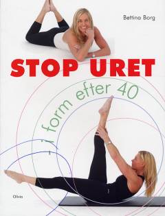 Stop uret : i form efter 40