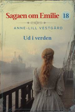 Sagaen om Emilie - ud i verden