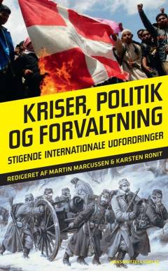 Kriser, politik og forvaltning : de internationale udfordringer