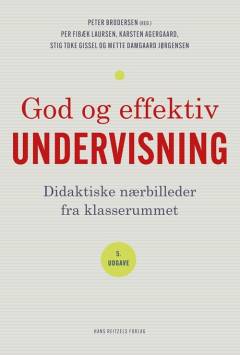 God og effektiv undervisning : didaktiske nærbilleder fra klasserummet