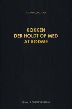 Kokken der holdt op med at rødme