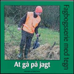 At gå på jagt
