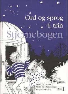 Stjernebogen : ord og sprog : 4. trin