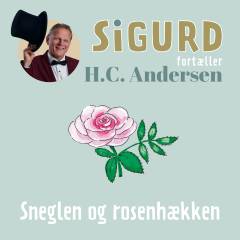 Sneglen og rosenhækken