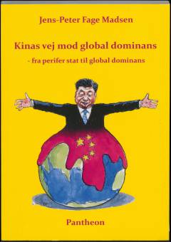Kinas vej mod global dominans : fra perifer stat til global dominans
