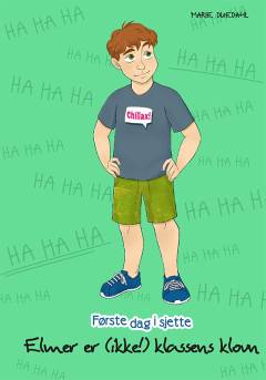 Første dag i sjette - Elmer er (ikke!) klassens klovn